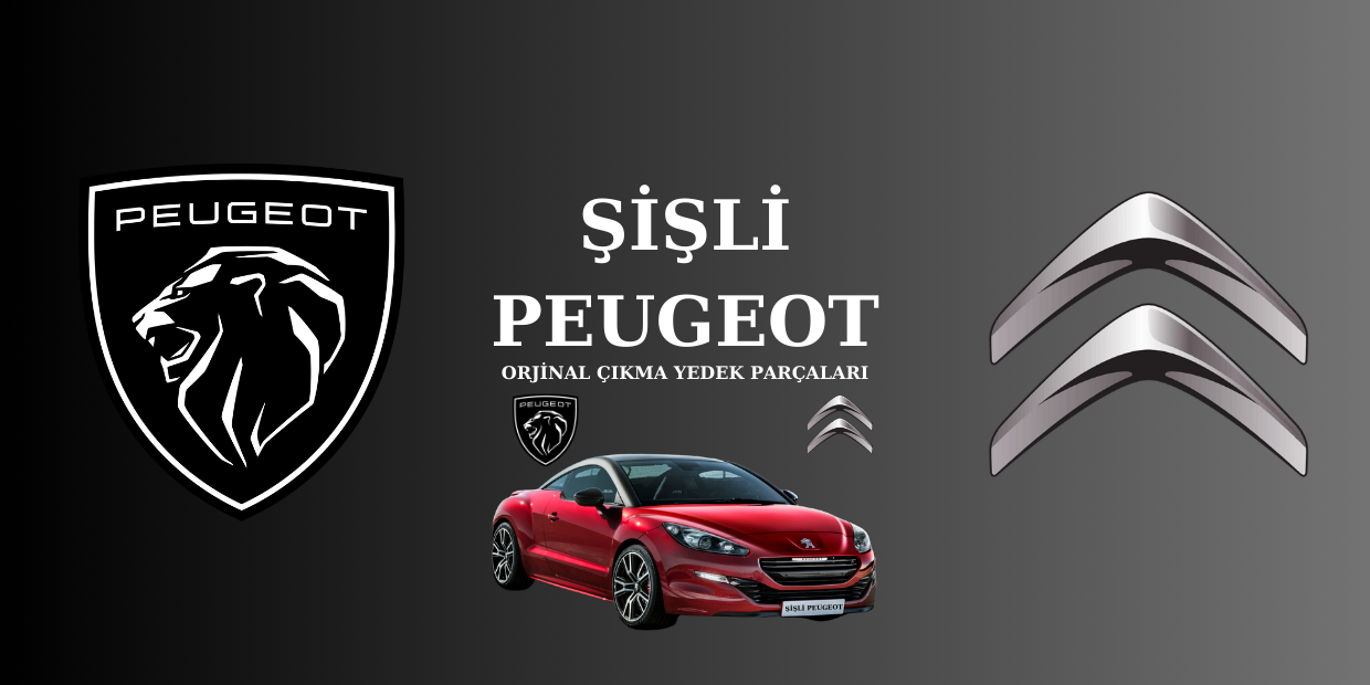 Şişli Peugeot - Citroën | Çıkma Tüm Yedek Parçalar